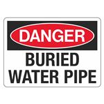 Danger Buried Water Pipe - 10" x 14" Sign